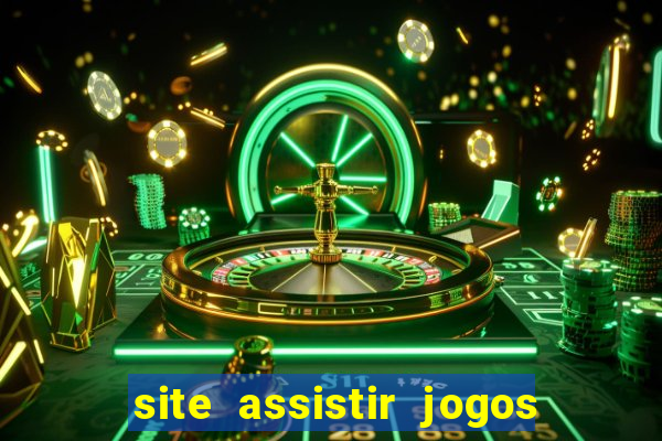 site assistir jogos de futebol